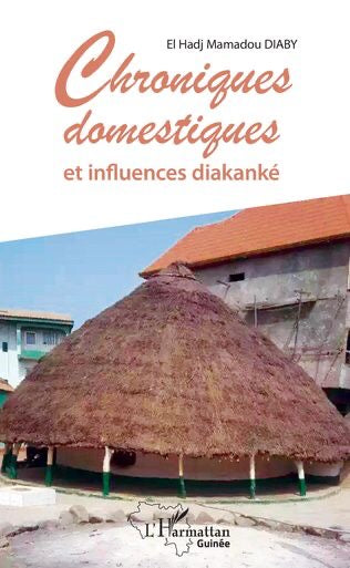 Chroniques domestiques et influences djakhanké